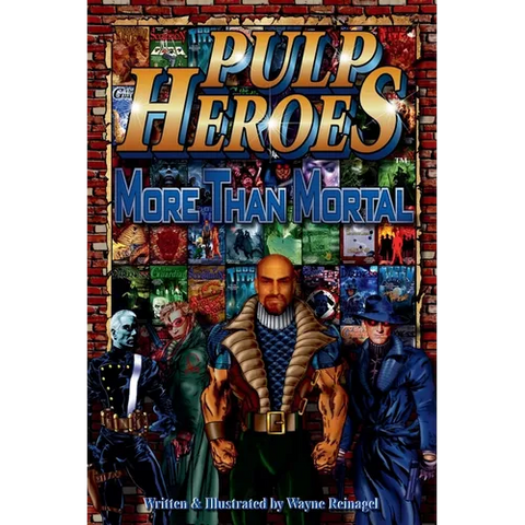 Pulp Heroes - More Than Mortal