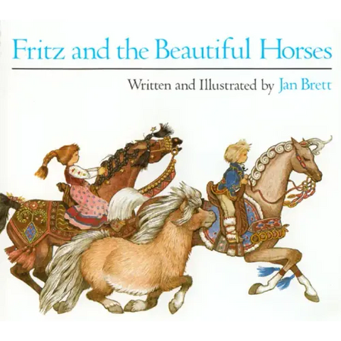 Fritz and the Beautiful Horses