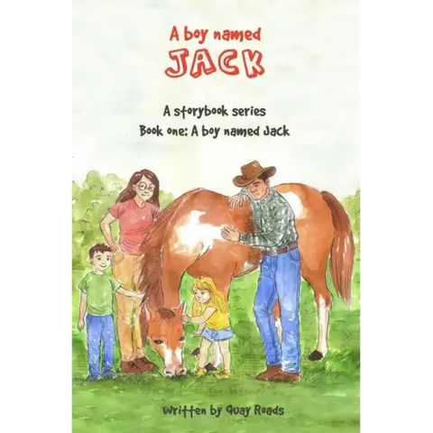 A Boy Named Jack: A storybook series: Book one