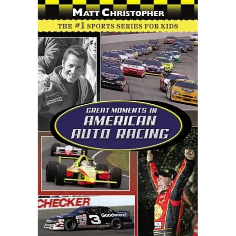 Great Moments in American Auto Racing
