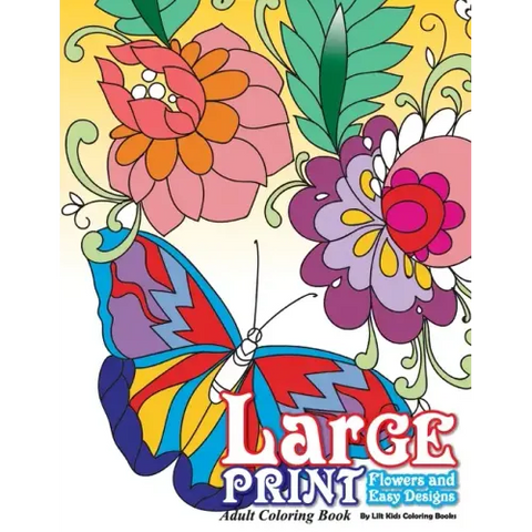 Large Print Adult Coloring Book: Flowers & Easy Designs