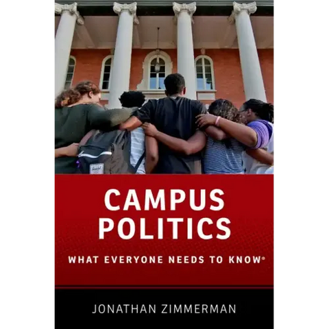 Campus Politics: What Everyone Needs to Know(r)
