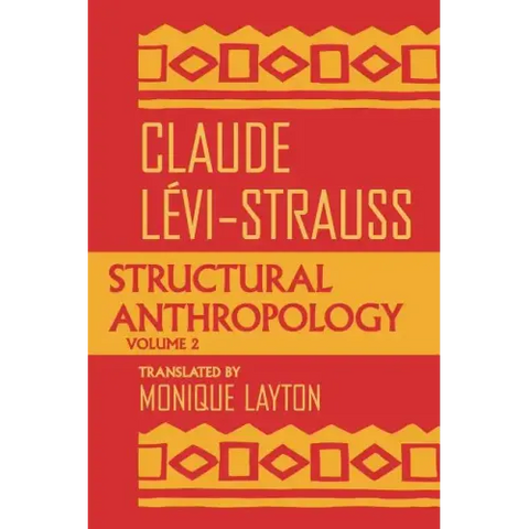 Structural Anthropology, Volume 2