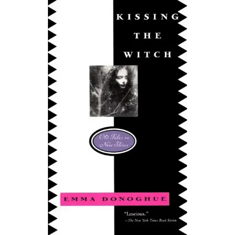 Kissing the Witch: Old Tales in New Skins