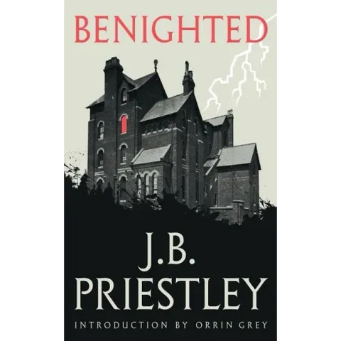 Benighted (Valancourt 20th Century Classics)