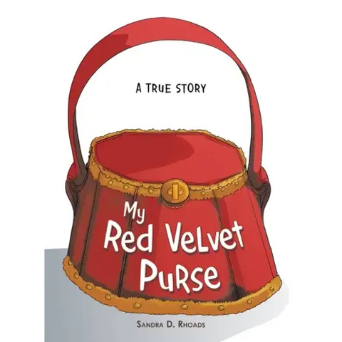 My Red Velvet Purse: A True Story