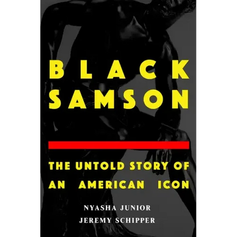 Black Samson: The Untold Story of an American Icon