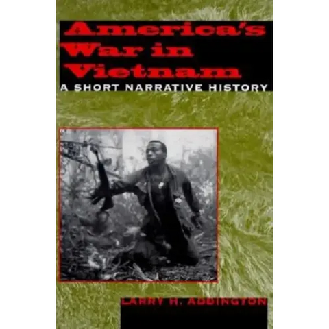 America's War in Vietnam: A Short Narrative History