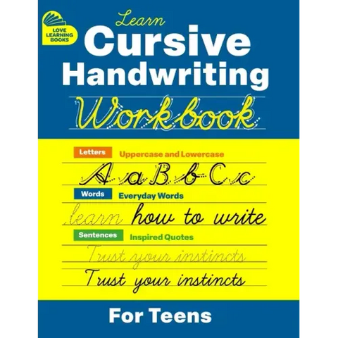 Cursive Handwriting Workbook for Teens: Learn to Write in Cursive Print (Practice Line Control and Master Penmanship with Letters, Words and Inspirati