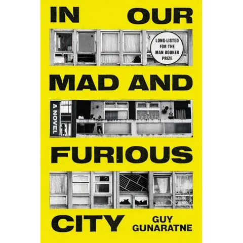 In Our Mad and Furious City