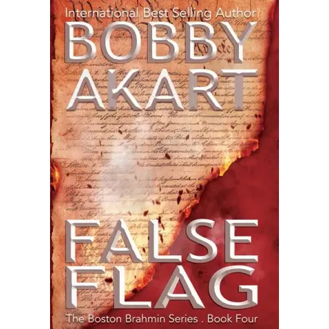 False Flag: A Post-Apocalyptic Political Thriller