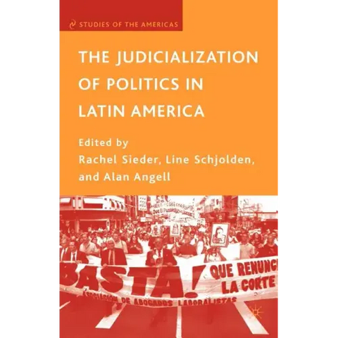 The Judicialization of Politics in Latin America
