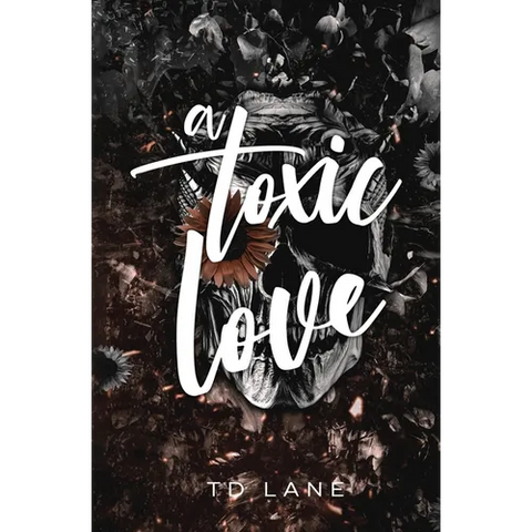 A Toxic Love