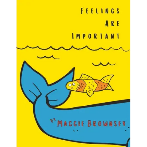 Feelings Are Important: Children's book about emotions, ages 3-5