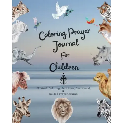 Coloring Prayer journal for children: 52 week coloring, Scripture, Devotional, Guided Prayer Journal