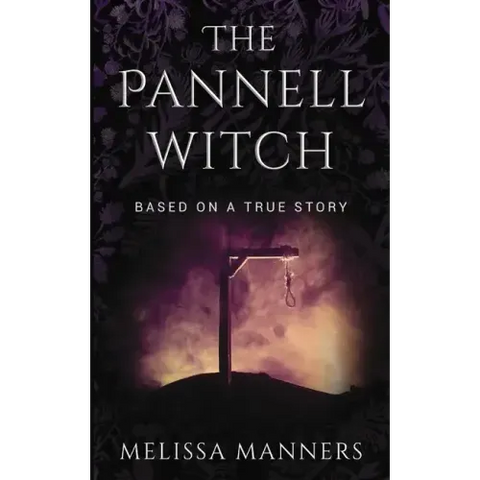The Pannell Witch: Based on a True Story