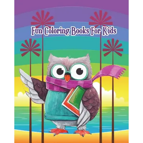 Fun Coloring Books For Kids: Fun Animals to Color for Early Childhood Learning, Preschool Plus Fun Activities for Kids!