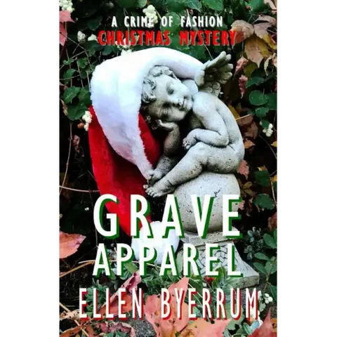 Grave Apparel: A Crime of Fashion Mystery