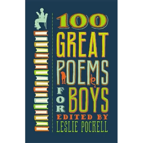 100 Great Poems for Boys