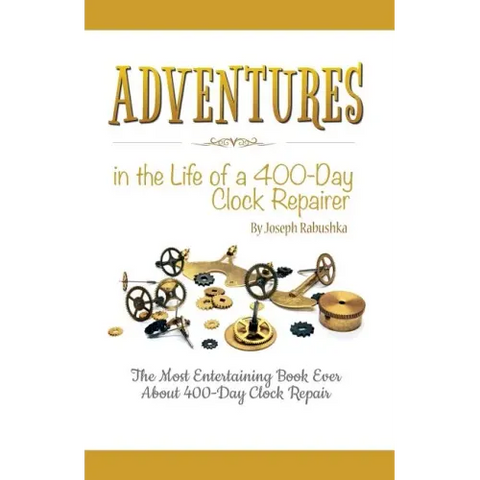 Adventures in the Life of a 400-Day Clock Repairer