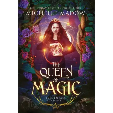 Elementals Academy 3: The Queen of Magic