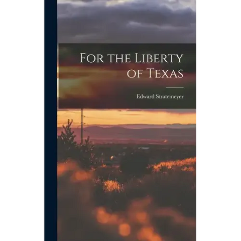 For the Liberty of Texas
