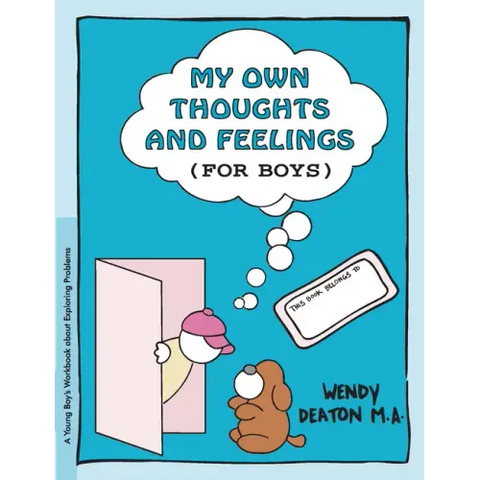 Grow: My Own Thoughts and Feelings (for Boys): A Young Boy's Workbook about Exploring Problems