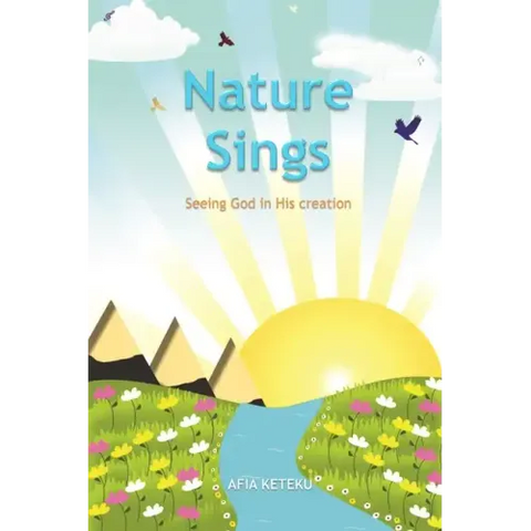 Nature Sings: Seeing God in His Creation