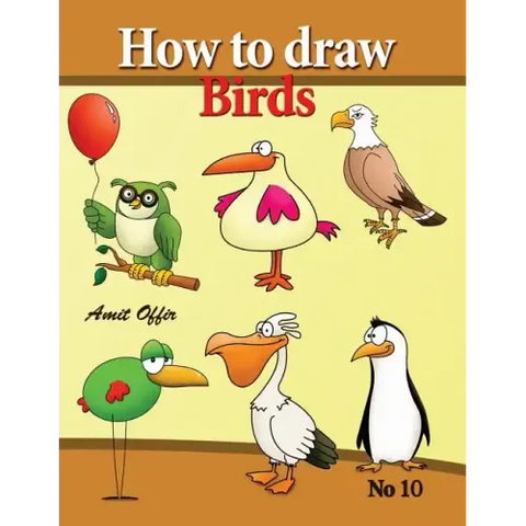 how to draw birds: drawing book for kids and adults that will teach you how to draw birds step by step