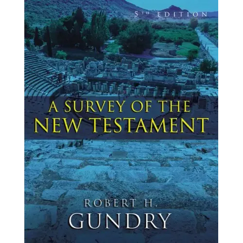 A Survey of the New Testament