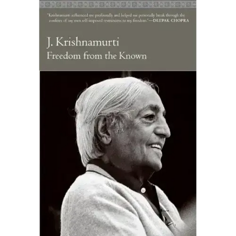 Freedom from the Known