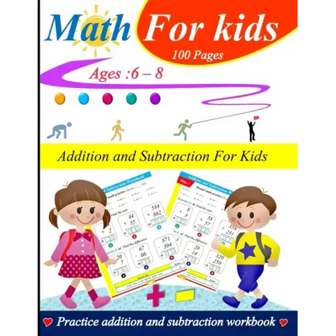 Addition and subtraction for kids: 0 - 1000: 100 practice pages with answer key