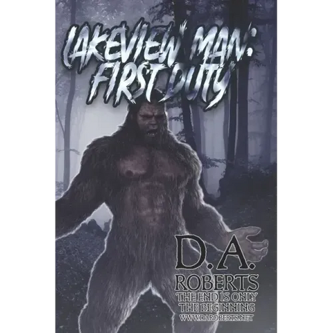 Lakeview Man: First Duty: Book Two of the Lakeview Man Series