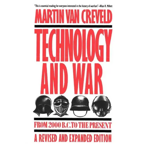 Technology and War: From 2000 B.C. to the Present
