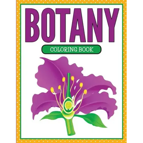 Botany Coloring Book (Plants and Flowers Edition)