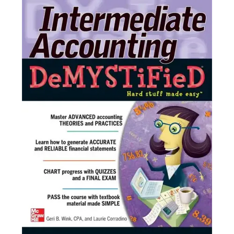 Intermediate Accounting Demystified
