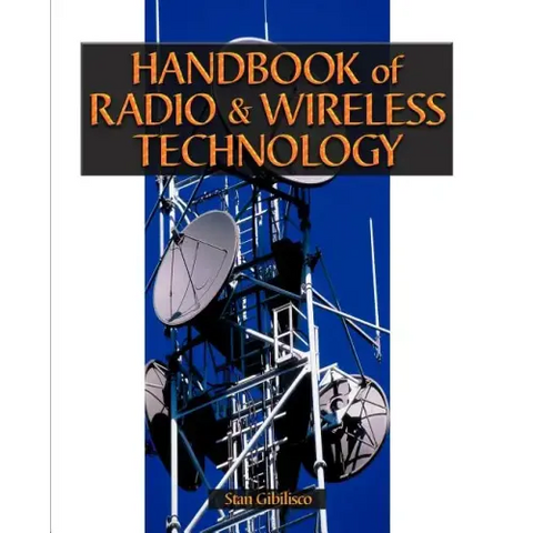 Handbook of Radio & Wireless Technology