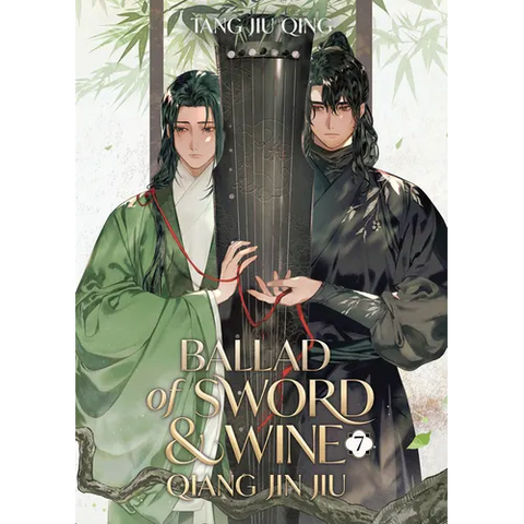 Ballad of Sword and Wine: Qiang Jin Jiu (Novel) Vol. 7