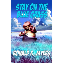 Stay On The Blue Grass