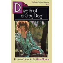 Death of a Gay Dog: A Tessa Crichton Mystery