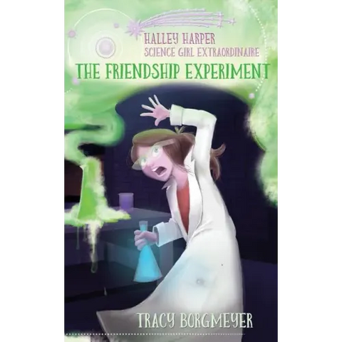 Halley Harper, Science Girl Extraordinaire: The Friendship Experiment