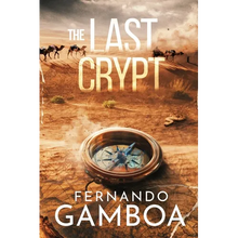 The Last Crypt: Discover the truth. Rewrite History. - Paperback