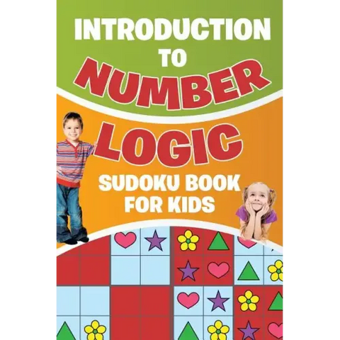 Introduction to Number Logic Sudoku Book for Kids