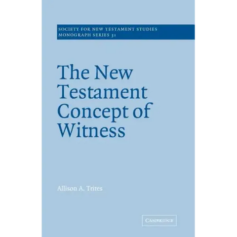 The New Testament Concept of Witness