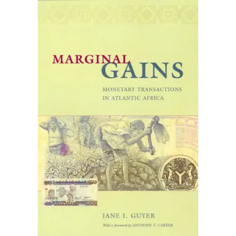 Marginal Gains: Monetary Transactions in Atlantic Africa