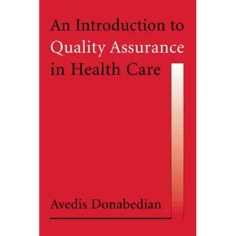 An Introduction to Quality Assurance in Health Care