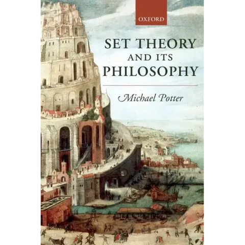 Set Theory and Its Philosophy: A Critical Introduction