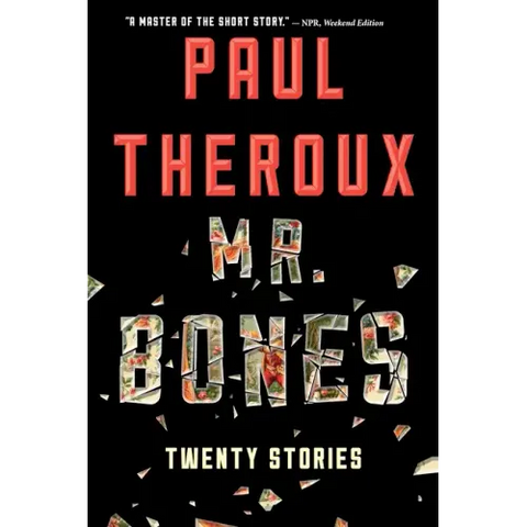 Mr. Bones: Twenty Stories
