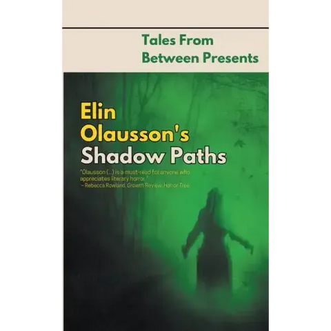 Elin Olausson's Shadow Paths