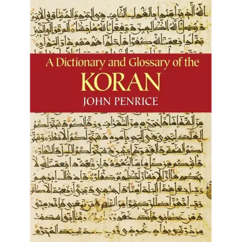 A Dictionary and Glossary of the Koran